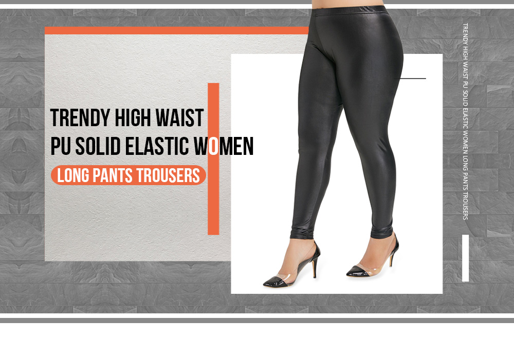 Trendy High Waist PU Solid Elastic Women Long Pants Trousers