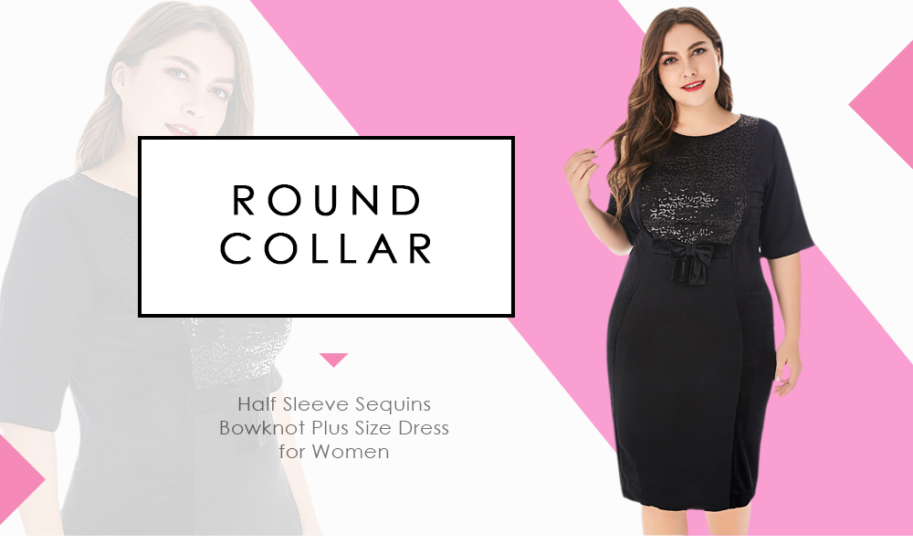 Round Collar Half Sleeve Sequins Bowknot Plus Size Women Bodycon Dress